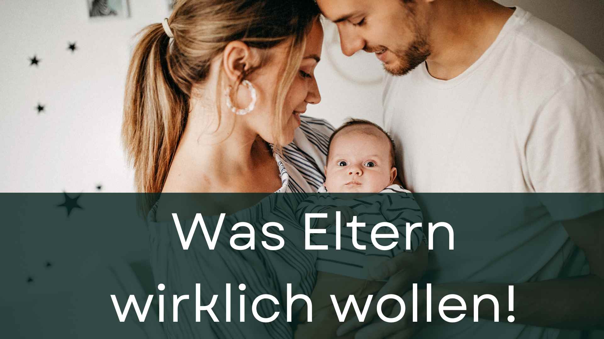 Mehr über den Artikel erfahren Was Eltern wirklich wollen!